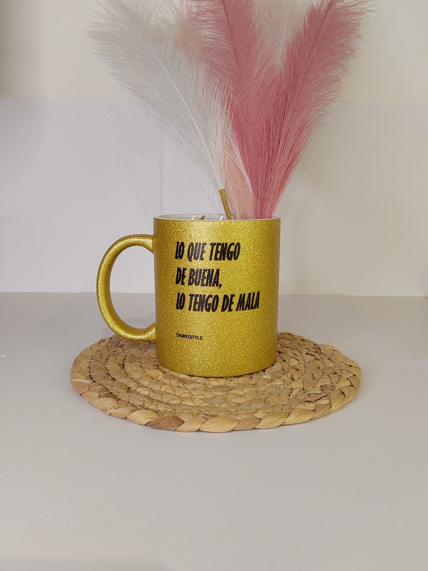 Taza Lo que tengo de buena, lo tengo de mala