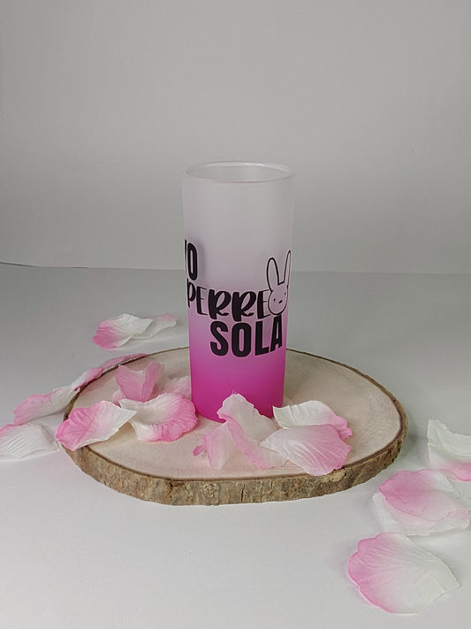 Vaso Yo perreo sola