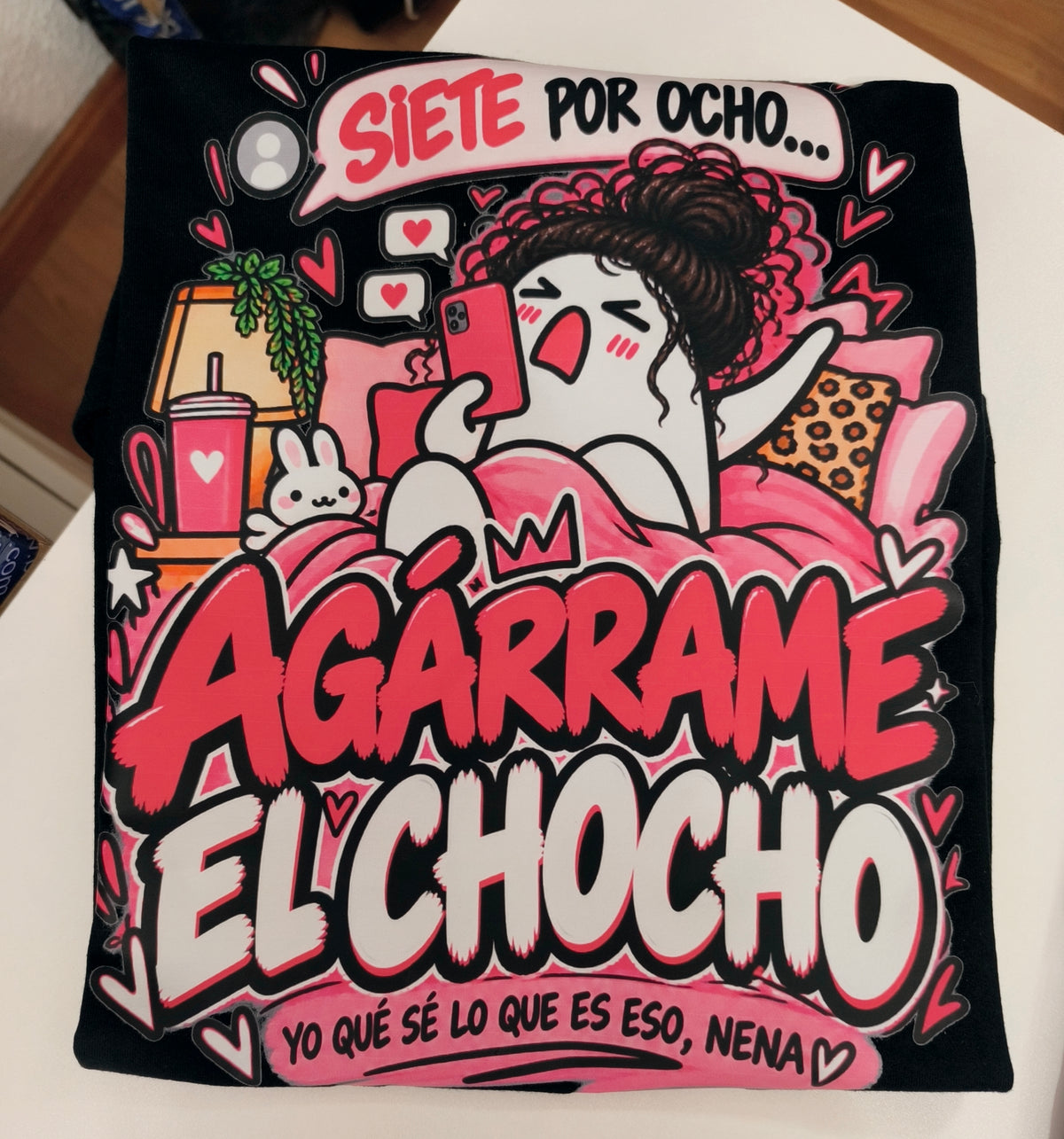 Camiseta 7X8 AGARRAME EL CHOCHO